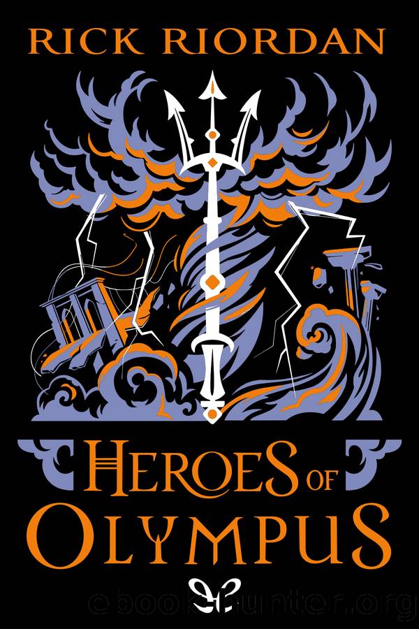 Heroes of Olympus: The Complete Series by Rick Riordan