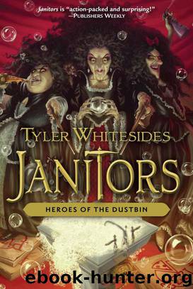 Heroes of the Dustbin by Tyler Whitesides