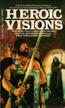 Heroic Visions by Jessica Amanda Salmonson