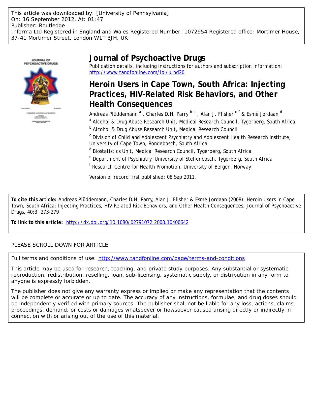 Heroin Users in Cape Town, South Africa: Injecting Practices, HIV-Related Risk Behaviors, and Other Health Consequences by unknow