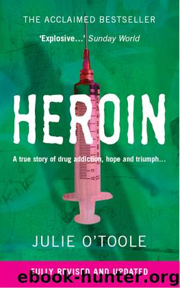 Heroin by Julie O'Toole