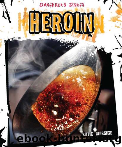 Heroin by Katie Marsico