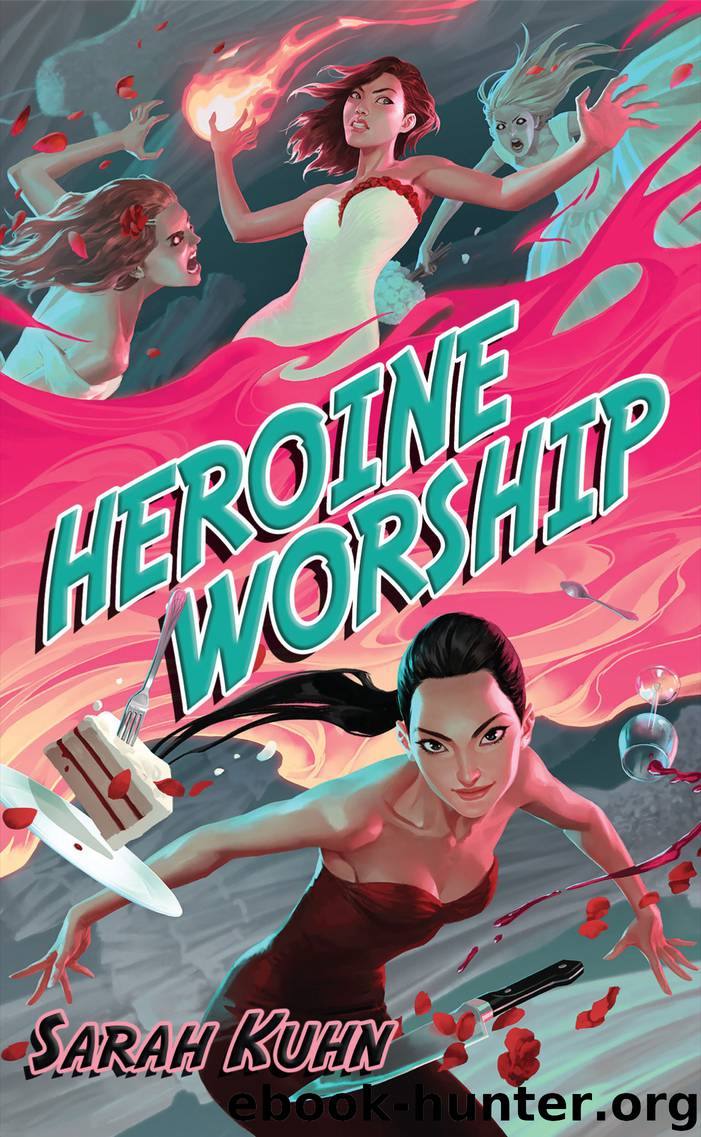 Heroine Worship by Sarah Kuhn