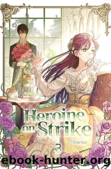 Heroine on Strike, Vol. 3 by Sharino