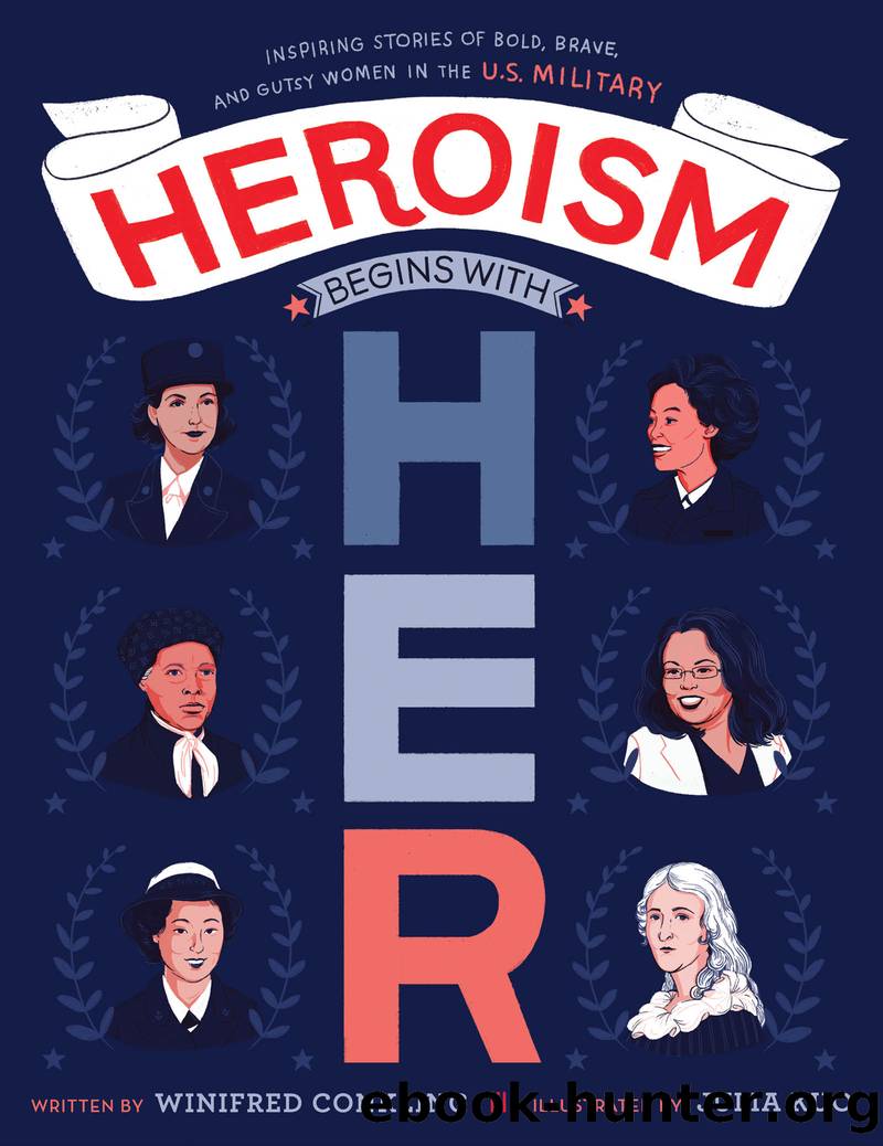 Heroism Begins with Her by Winifred Conkling