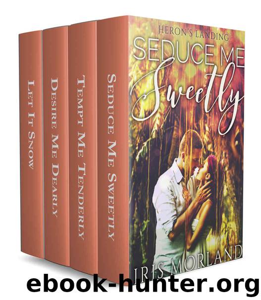 Heron's Landing: The Complete Series by Iris Morland