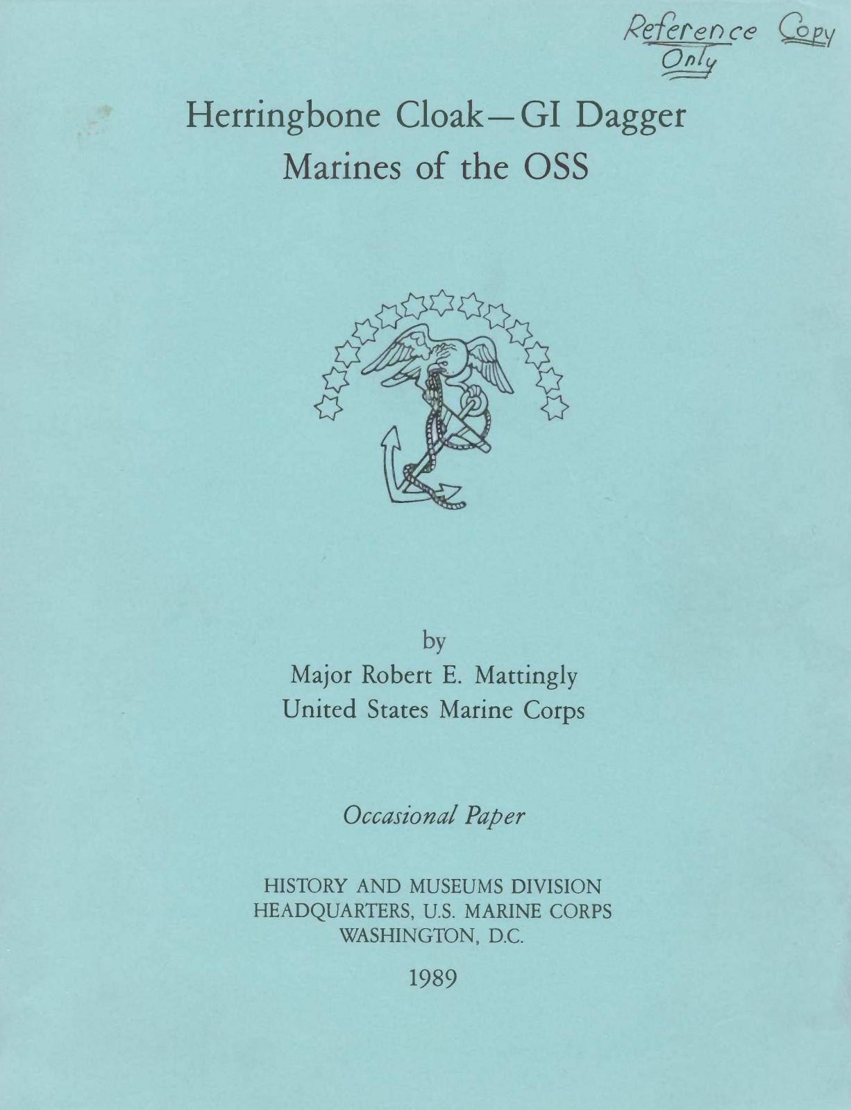 Herringbone cloak-GI dagger, marines of the OSS by Robert E Mattingly; United States. Marine Corps. History and Museums Division