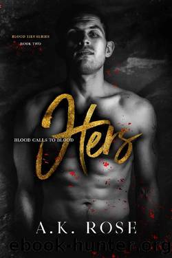 Hers (Blood Ties Book 2) by A.K. Rose & Atlas Rose