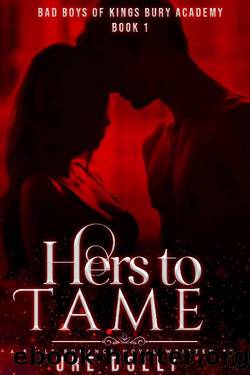 Hers To Tame: Bad boys of kingsbury high by Ure Dolly