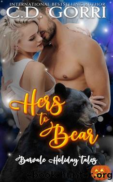 Hers to Bear: A Barvale Halloween Tale (Barvale Holiday Tales Book 2) by C.D. Gorri
