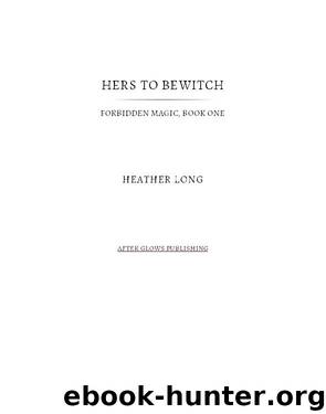 Hers to Bewitch by Heather Long