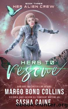 Hers to Rescue by Margo Bond Collins & Sasha Caine