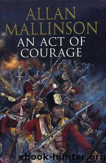 Hervey 07 - An Act Of Courage by Allan Mallinson