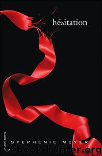 Hesitation by Meyer Stephenie