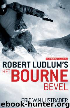 Het Bourne bevel by Eric van Lustbader & Robert Ludlum