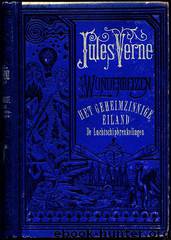 Het Geheimzinnige Eiland De Luchtschipbreukelingen by Jules Verne