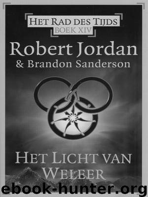 Het Rad des Tijds, Boek 14: Het Licht van Weleer by Robert Jordan & Brandon Sanderson