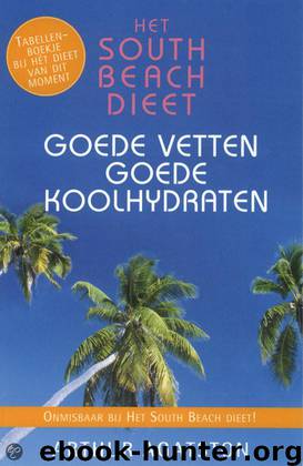 Het South Beach Dieet by Arthur Agatston