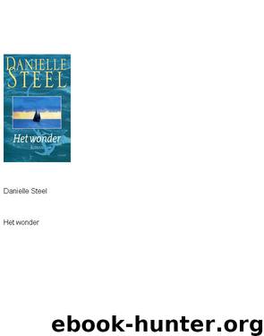 Het Wonder by Steel Danielle