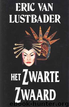 Het Zwarte Zwaard by Eric van Lustbader