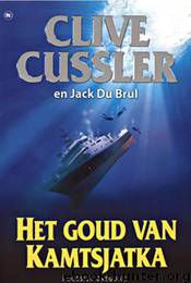 Het goud van Kamtsjatka by Clive Cussler