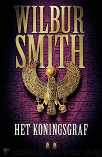 Het koningsgraf by Wilbur Smith