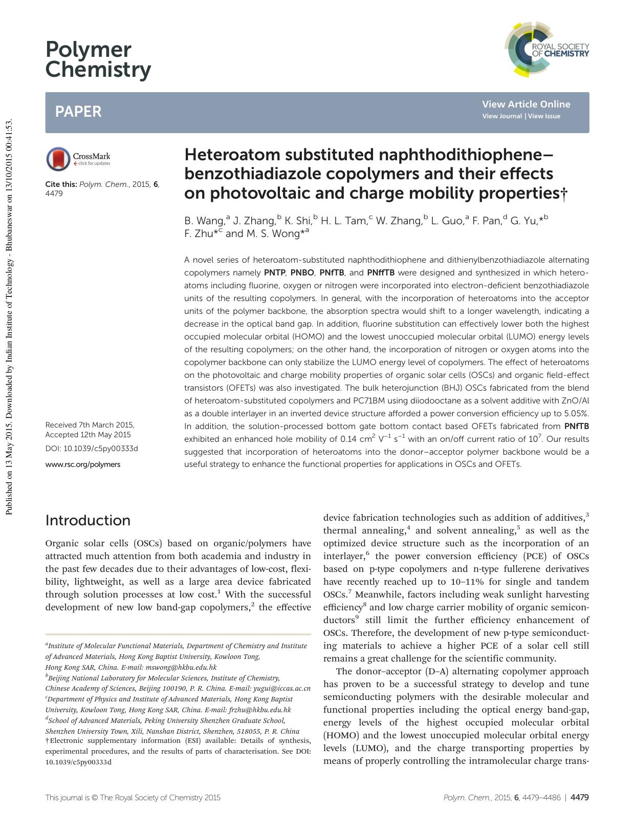 Heteroatom substituted naphthodithiopheneâbenzothiadiazole copolymers and their effects on photovoltaic and charge mobility properties by B. Wang J. Zhang K. Shi H. L. Tam W. Zhang L. Guo F. Pan G. Yu F. Zhu M. S. Wong