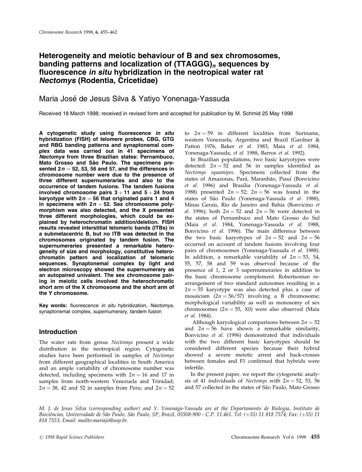 Heterogeneity and Meiotic Behaviour of B and Sex Chromosomes, Banding Patterns and Localization of (TTAGGG)n Sequences by Fluorescence in situ Hybridization in the Neotropical Wate by Unknown