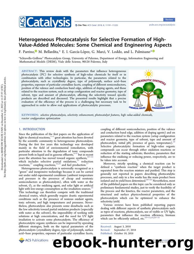 Heterogeneous Photocatalysis for Selective Formation of High-Value-Added Molecules: Some Chemical and Engineering Aspects by F. Parrino M. Bellardita E. I. García-López G. Marcì V. Loddo & L. Palmisano