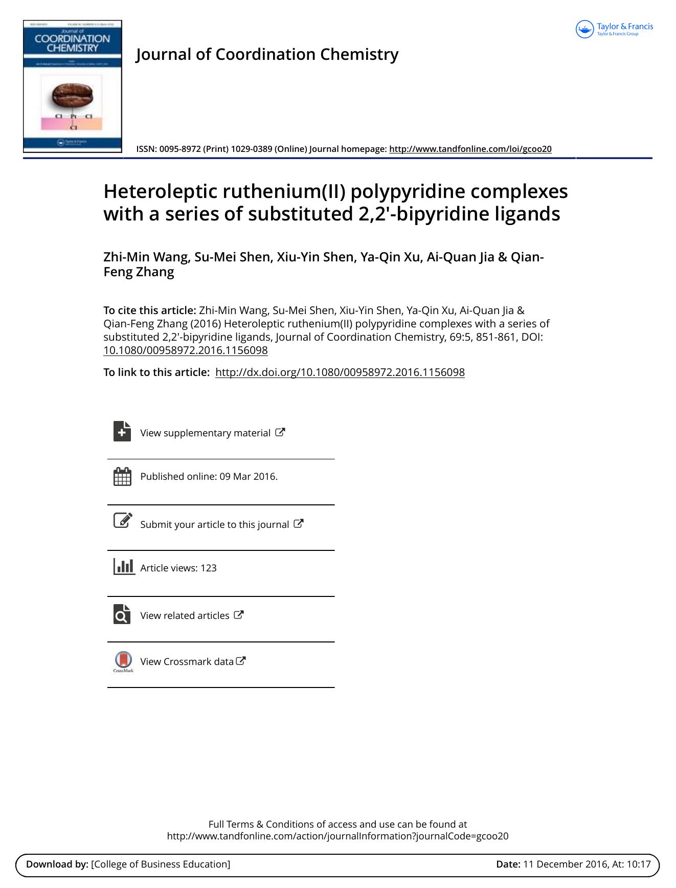 Heteroleptic ruthenium(II) polypyridine complexes with a series of substituted 2,2â²-bipyridine ligands by Zhi-Min Wang & Su-Mei Shen & Xiu-Yin Shen & Ya-Qin Xu & Ai-Quan Jia & Qian-Feng Zhang
