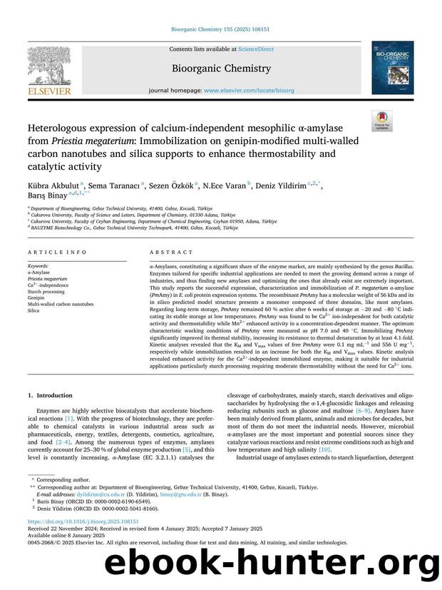 Heterologous expression of calcium-independent mesophilic Î±-amylase from Priestia megaterium : Immobilization on genipin-modified multi-walled carbon nanotubes and silica supports by Kübra Akbulut & Sema Taranacı & Sezen Özkök & N.Ece Varan & Deniz Yildirim & Barış Binay