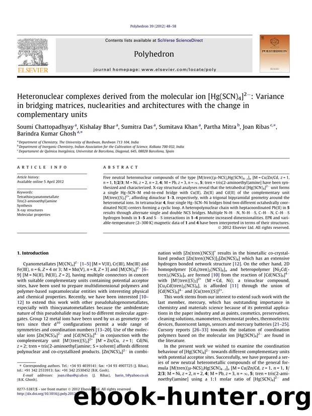 Heteronuclear complexes derived from the molecular ion [Hg(SCN)4]2Ã¢Ëâ: Variance in bridging matrices, nuclearities and architectures with the change in complementary units by unknow