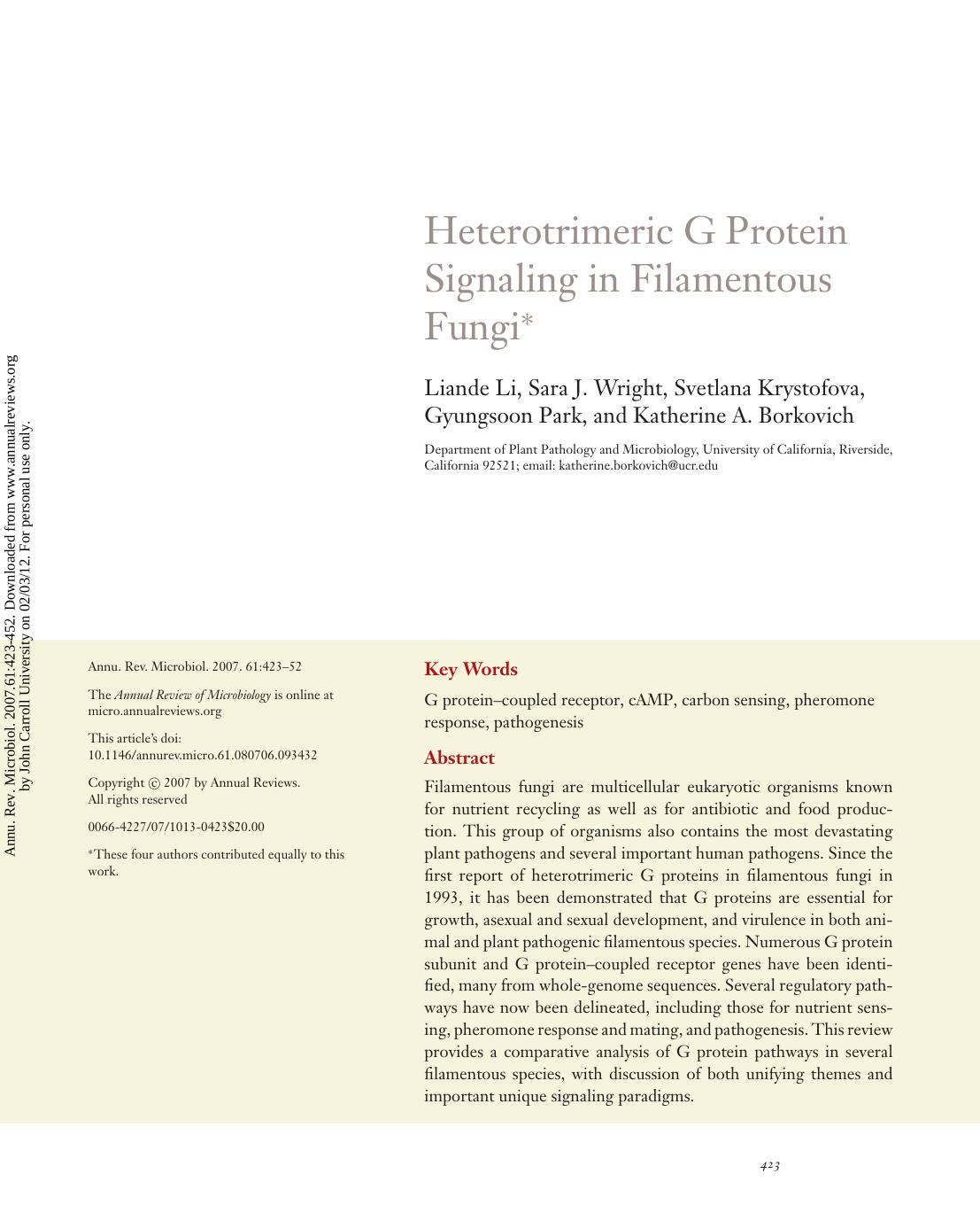 Heterotrimeric G Protein Signaling in Filamentous Fungi* by Liande Li Sara J. Wright Svetlana Krystofova Gyungsoon Park & Katherine A. Borkovich