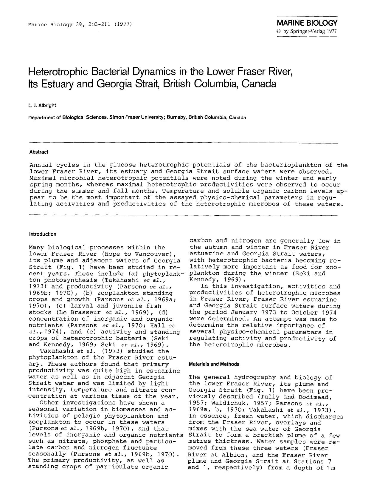 Heterotrophic bacterial dynamics in the lower Fraser River, its estuary and Georgia Strait, British Columbia, Canada by Unknown