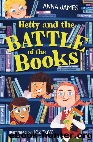 Hetty and the Battle of the Books by Anna James