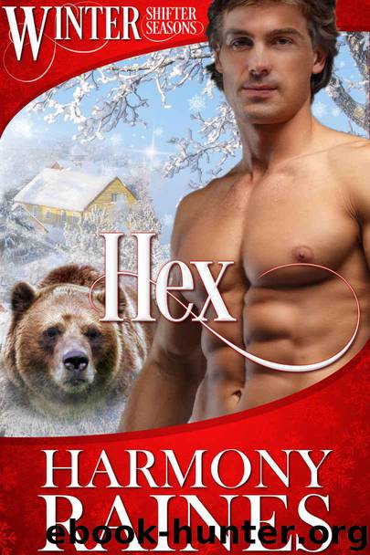 Hex (Winter - Shifter Seasons Book 1) by Raines Harmony