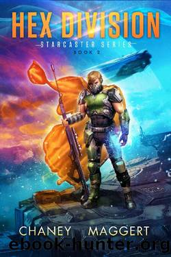 Hex Division (Starcaster Book 2) by J.N. Chaney & Terry Maggert