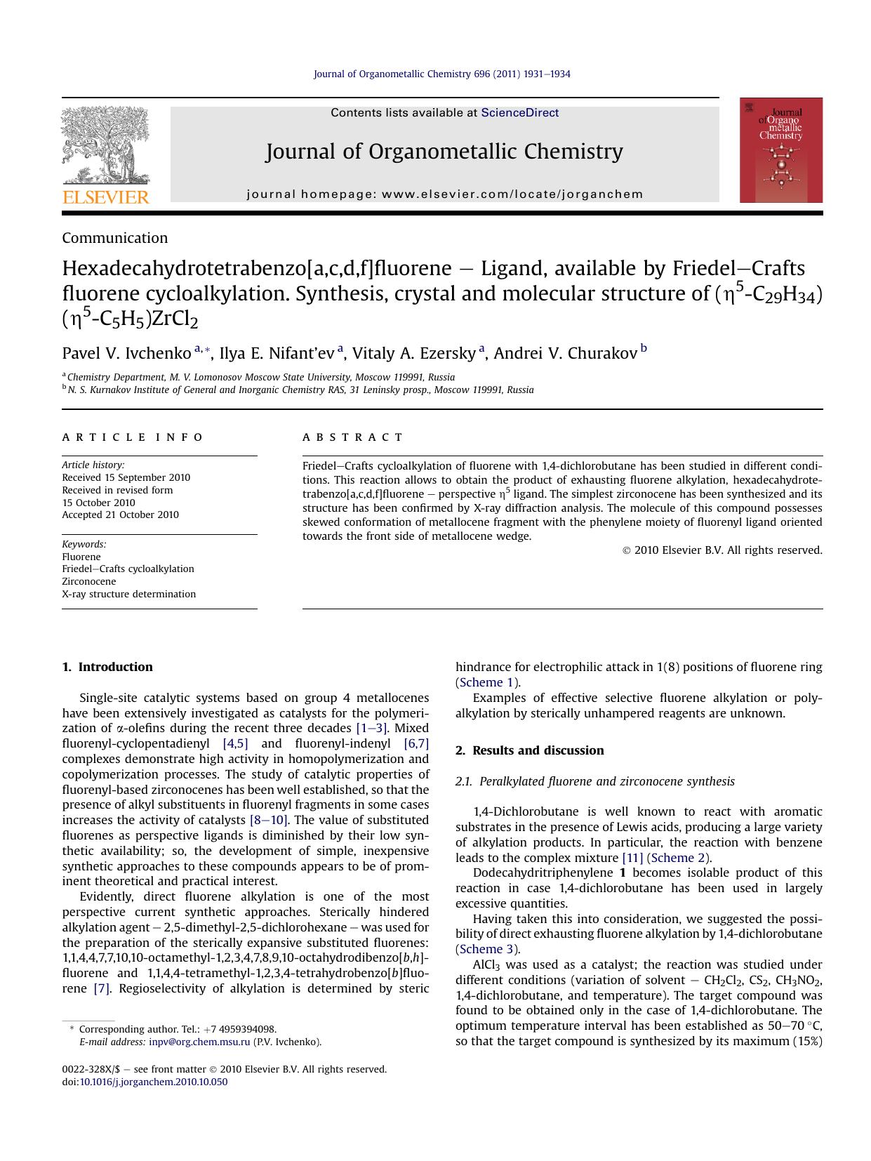 Hexadecahydrotetrabenzo[a,c,d,f]fluorene - Ligand, available by Friedel-Crafts fluorene cycloalkylation. Synthesis, crystal and molecular structure of (&eta;5-C29H34)(&eta;5-C5H5)ZrCl2 by Pavel V. Ivchenko & Ilya E. Nifant’ev & Vitaly A. Ezersky & Andrei V. Churakov