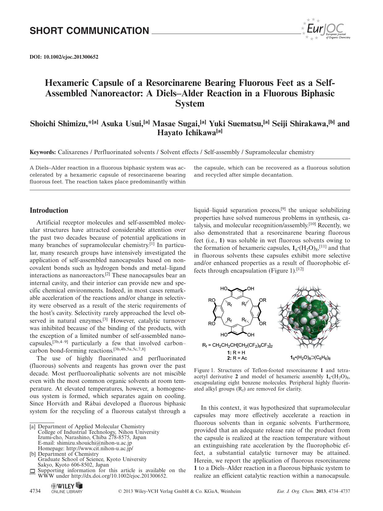 Hexameric Capsule of a Resorcinarene Bearing Fluorous Feet as a SelfAssembled Nanoreactor: A DielsAlder Reaction in a Fluorous Biphasic System by Unknown
