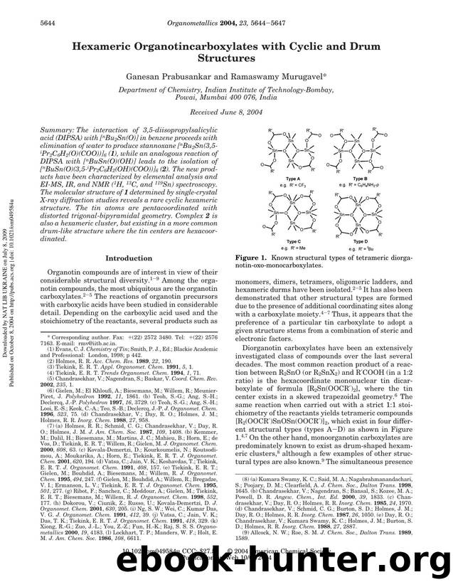Hexameric Organotincarboxylates with Cyclic and Drum Structures by Ganesan Prabusankar & Ramaswamy Murugavel*