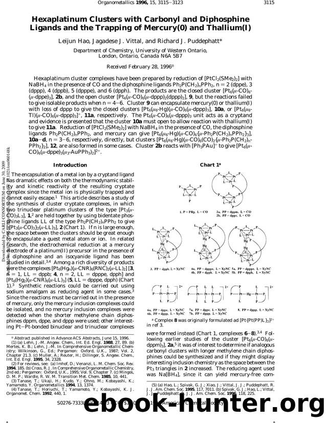 Hexaplatinum Clusters with Carbonyl and Diphosphine Ligands and the Trapping of Mercury(0) and Thallium(I) by Leijun Hao Jagadese J. Vittal & Richard J. Puddephatt*