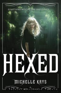 Hexed by Michelle Krys