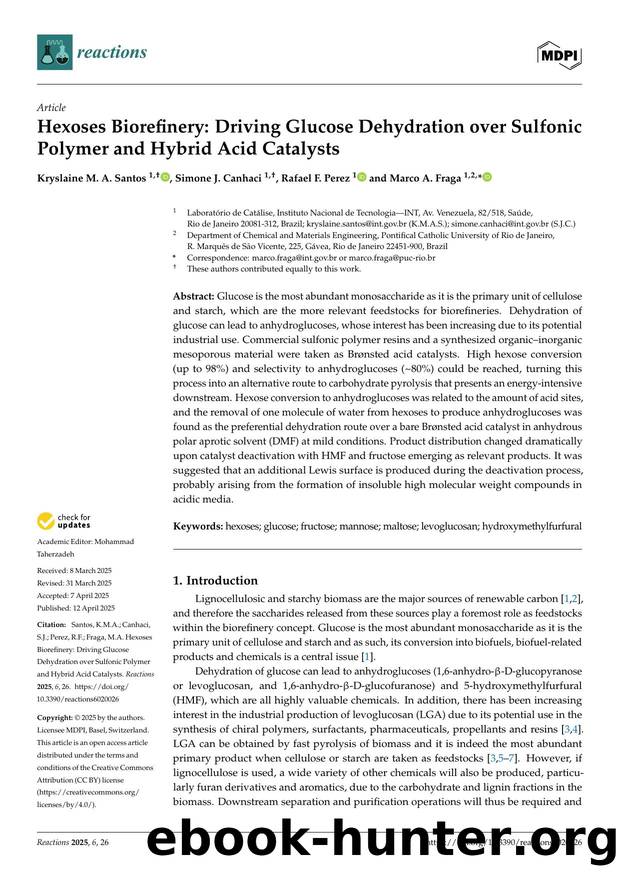 Hexoses Biorefinery: Driving Glucose Dehydration over Sulfonic Polymer and Hybrid Acid Catalysts by Kryslaine M. A. Santos Simone J. Canhaci Rafael F. Perez & Marco A. Fraga