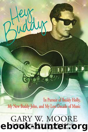 Hey Buddy by Gary W. Moore