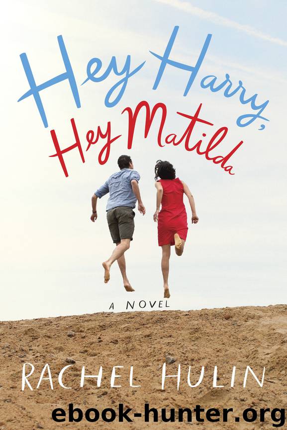 Hey Harry, Hey Matilda by Rachel Hulin