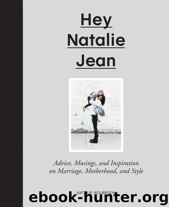 Hey Natalie Jean by Natalie Holbrook