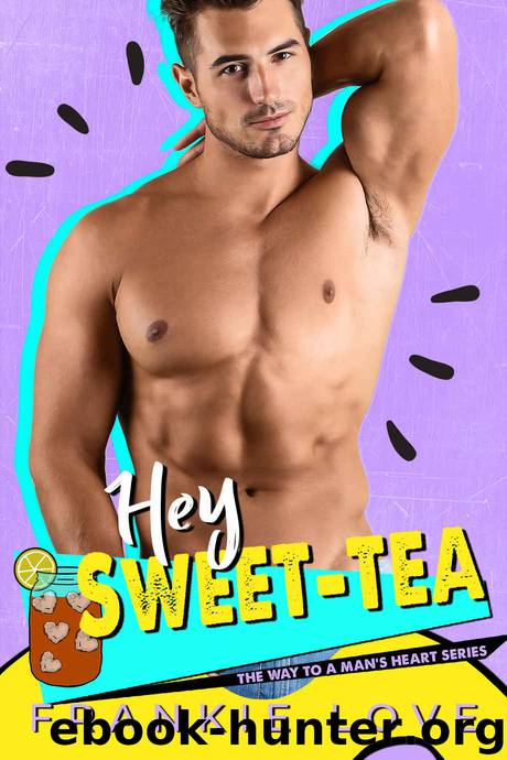 Hey Sweet-Tea: The Way To A Man’s Heart by Love Frankie