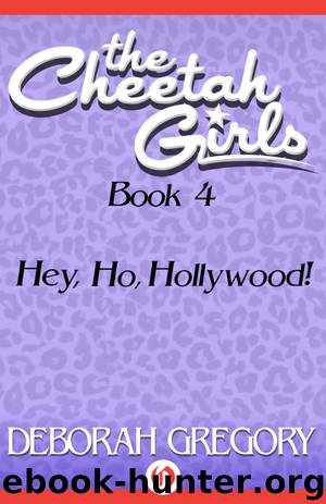 Hey, Ho, Hollywood! by Deborah Gregory