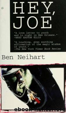 Hey, Joe by Ben Neihart