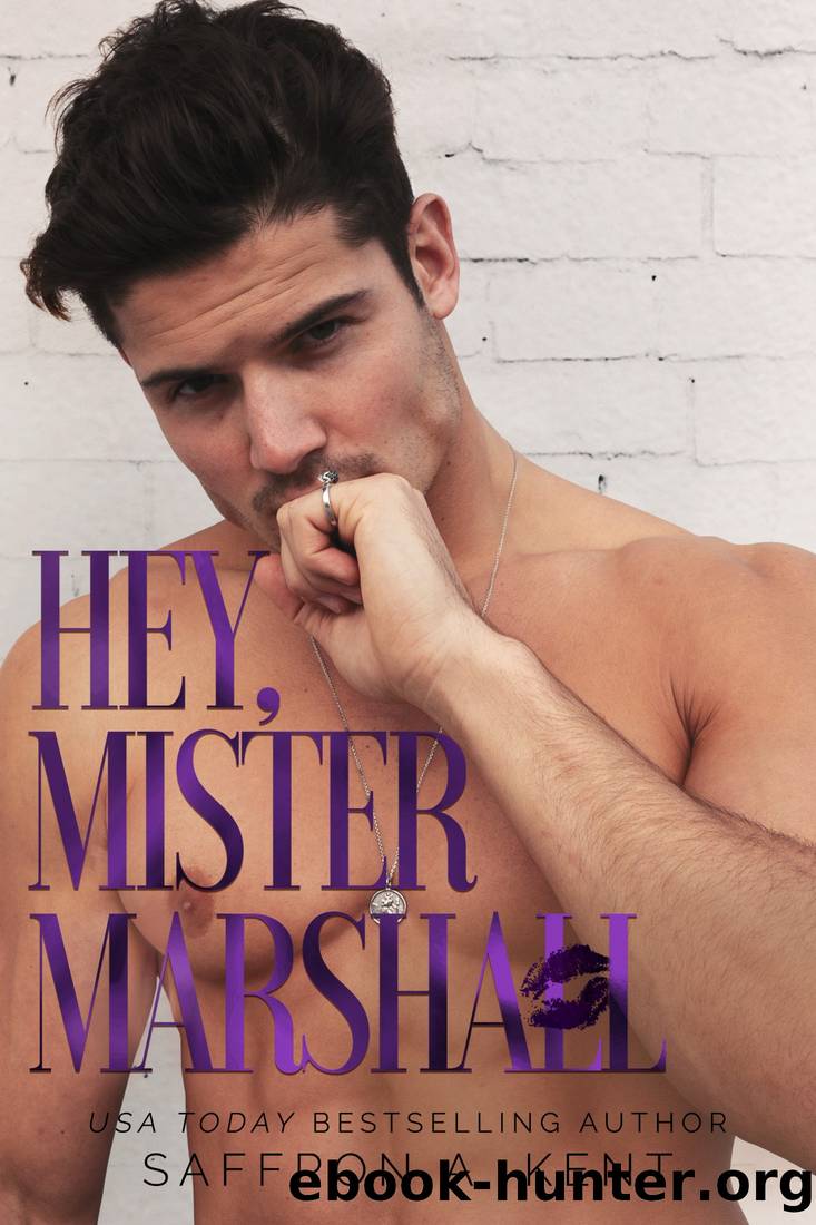 Hey, Mister Marshall by Kent Saffron A